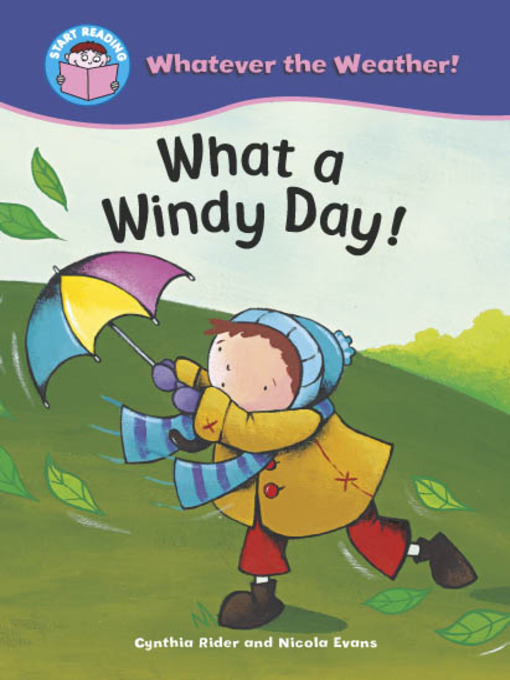 Title details for What a Windy Day! by Cynthia Rider - Available